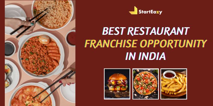 7 Best Restaurant Franchise Opportunity in India